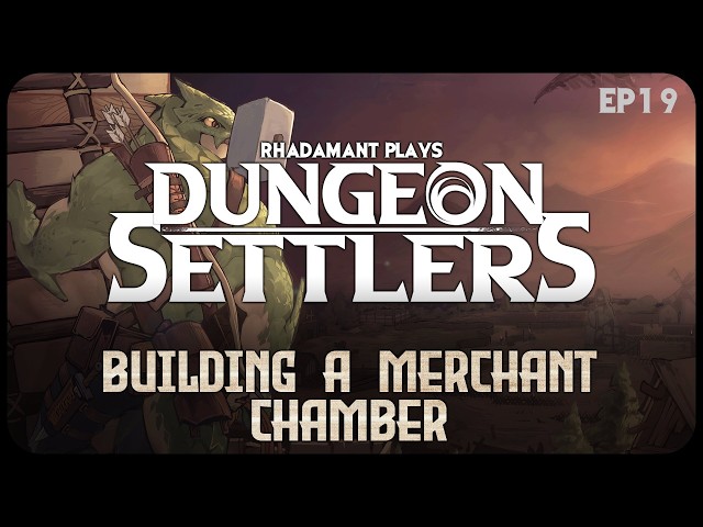 Building a Merchant Chamber in Dungeon Settlers - Building a Dungeon Home // EP19