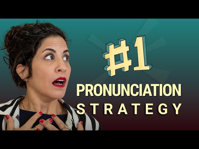 The #1 Strategy to Improve Your Pronunciation Fast
