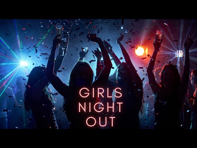 They Went Out for One Last Night of Fun… Then Everything Changed | Girls' Night Out