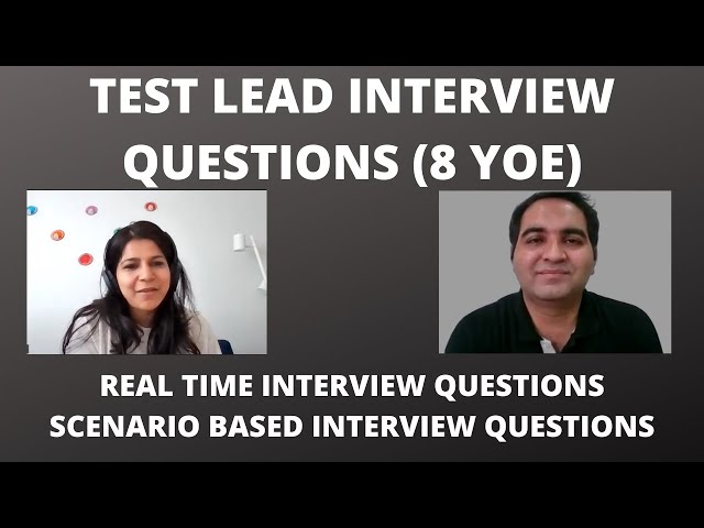 Test Lead Interview Questions| Real Time Interview Questions & Answers| 8 YOE