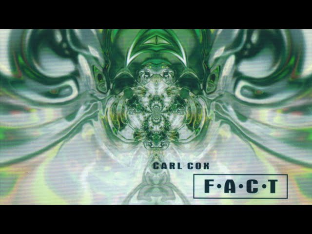 Carl Cox - F.A.C.T. - CD 1