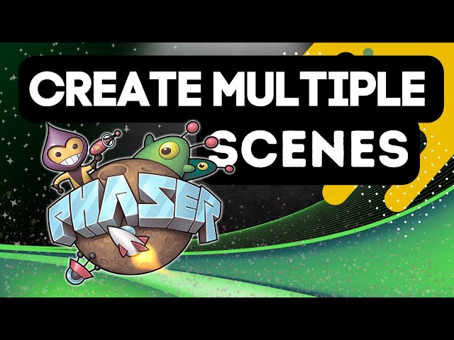 Create Multiple Scenes | Phaser Tutorial