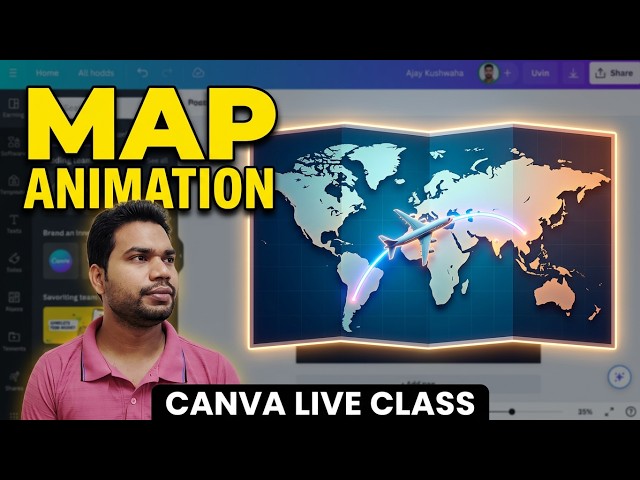 👉 🔴 LIVE CLASS | Canva Me Map Animation Kaise Banaye | Canva Map Animation