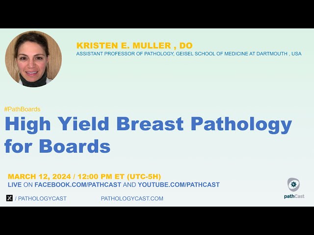 #PATHBOARDS High Yield Breast Pathology for Boards