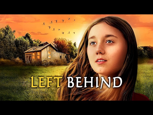 Left Behind | DRAMA | Full Movie in English