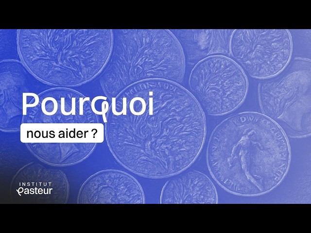 A quoi servent vos dons a l'institut pasteur