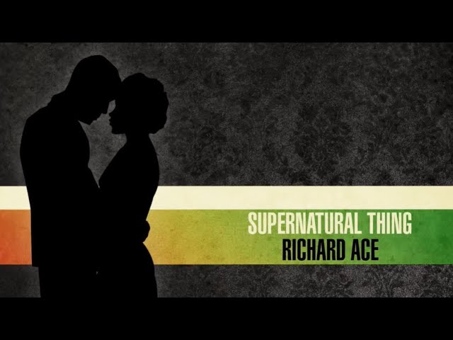 Richard Ace: Supernatural Thing (Official Visualiser)