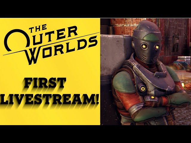 Chill Outer Worlds Live Stream