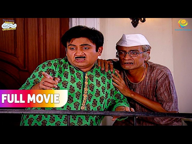 Jethiya Aur Bapu Ji Ne Dekha डरावना भूत !  | FULL MOVIE | Taarak Mehta Ka Ooltah Chashmah