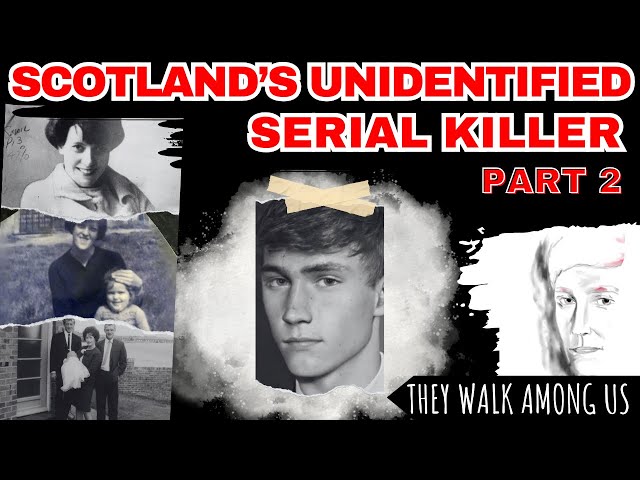 Bible John: Scotland's Most Notorious Serial Predator (Part 2)