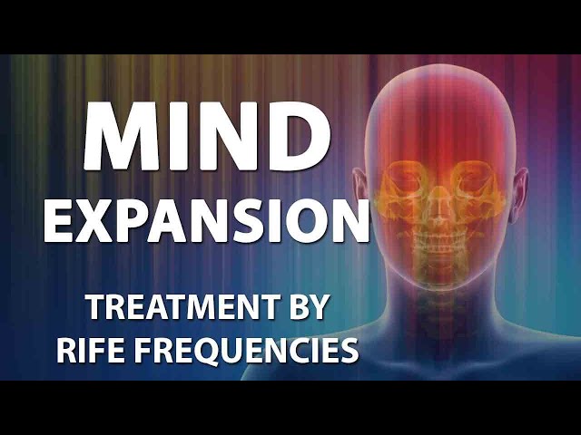 Mind Expansion - RIFE Frequencies Treatment - Energy & Quantum Medicine with Bioresonance