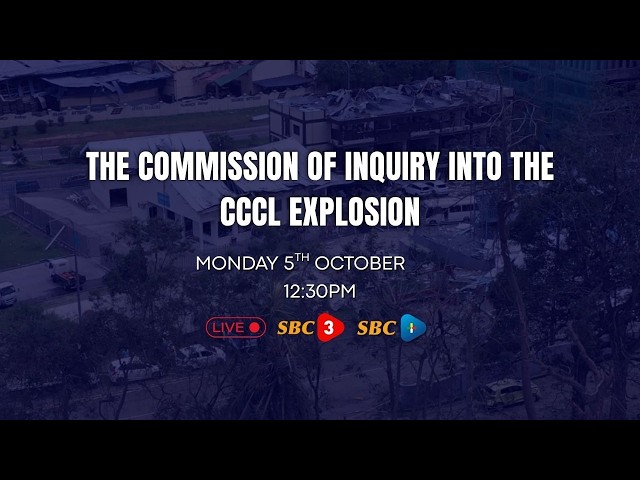 SBC LIVE | THE COMMISSION OF INQUIRY INTO THE CCCL EXPLOSION (PART 2)-05.10.2026