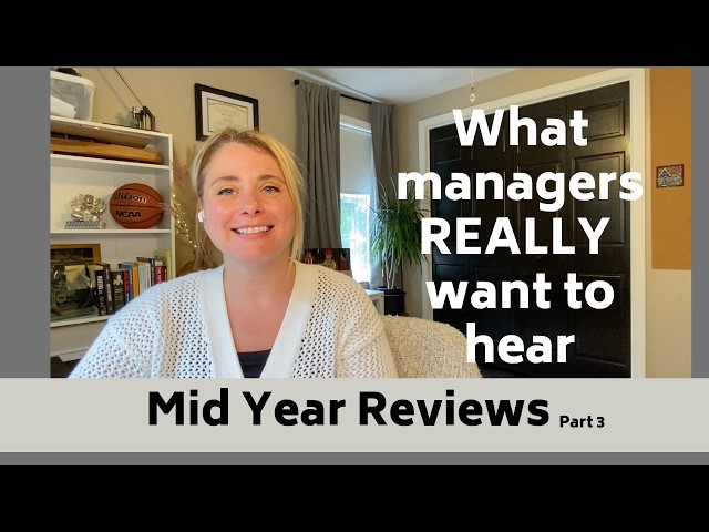 What Managers Actually Want to Hear During a Mid Year Review | Plan with Me