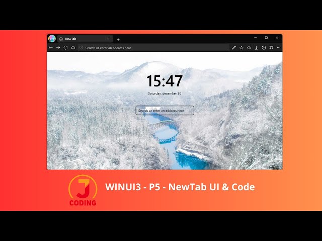 🚀 WinUi3 Series Part 5 : NewTab UI & Code!