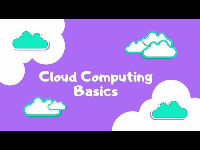 Cloud Computing Basics