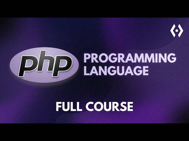 PHP Full Course 2026 For Begineers | Learn PHP & MySQL in One Video
