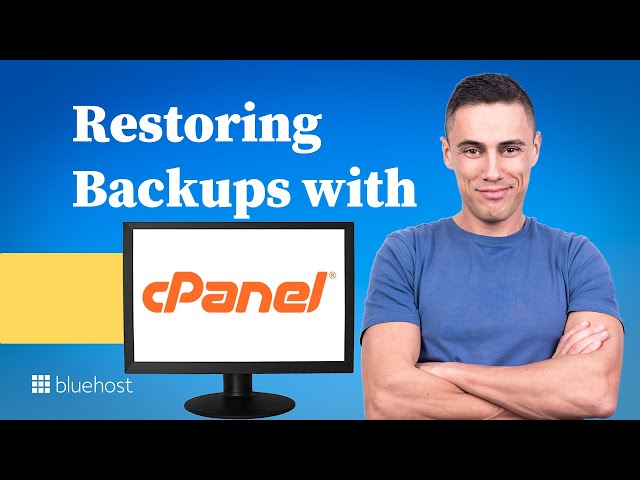 How to Backup and Restore Your WordPress Website Using cPanel in Bluehost