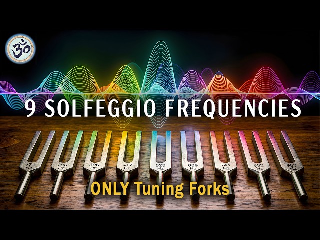 ONLY Tuning Forks - 9 Solfeggio Frequencies - Extremely Powerful Deep Healing Meditation