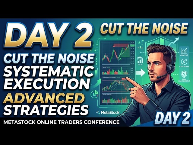 LIVE: Cut the Noise – Systematic Clarity in a Volatile Market | Day 2