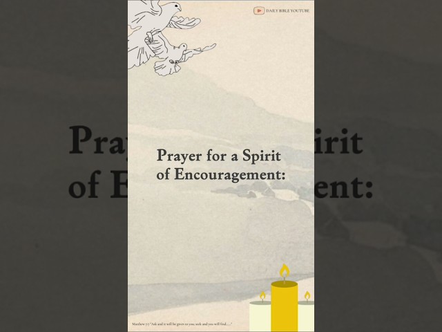 Prayer for a Spirit of Encouragement #shorts #prayers #dailyprayers