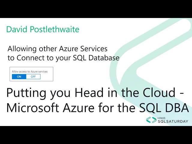 Allowing Azure Service to Connect to your Azure SQL server