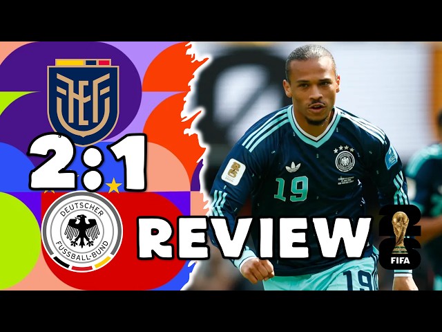 2026 World Cup Ecuador vs Germany 2-1 Review