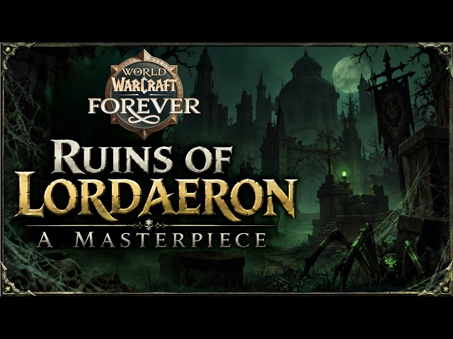 Ruins of Lordaeron Is the BLUEPRINT for Classic+