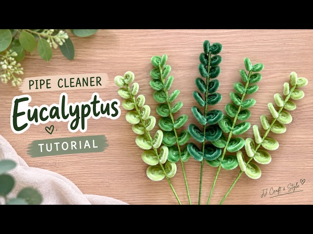 DIY Eucalyptus with Pipe Cleaners | Easy Greenery Tutorial for Beginners