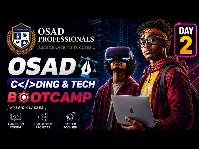 OSAD TECH BOOTCAMP DAY 2   2025/08/05