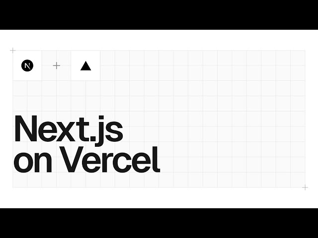 Deploying Next.js to Vercel