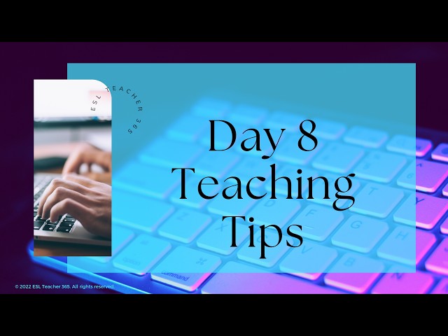 TEFL Teaching Tips (Teach Online in 10 Days)