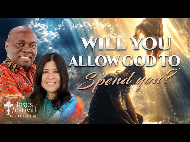 WILL YOU ALLOW GOD TO SPEND YOU?