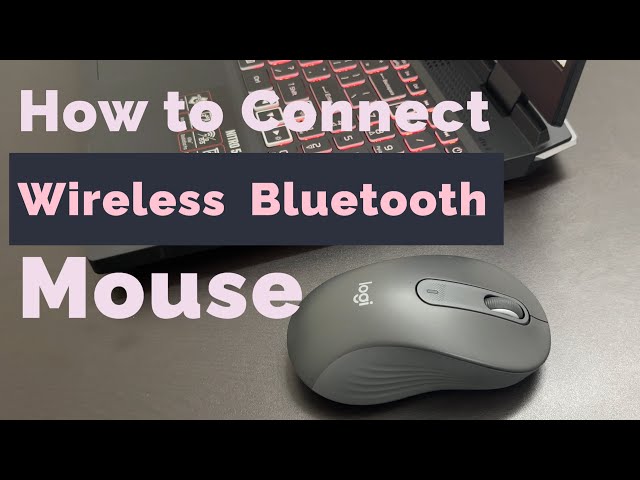 How to Connect Bluetooth Mouse to Laptop