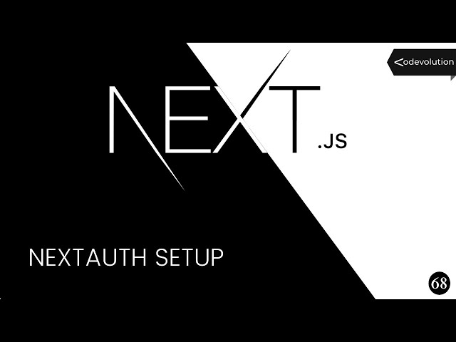 Next.js Tutorial - 68 - NextAuth Setup