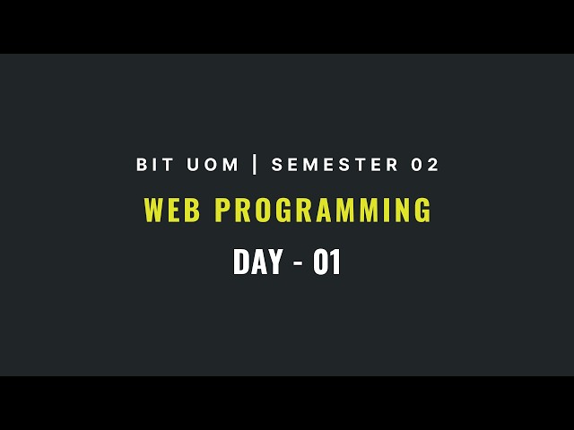 01.Web programming | BIT UOM | 25S1