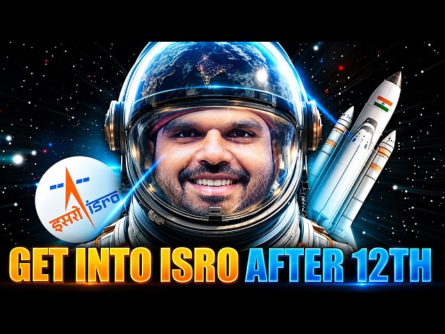 Join ISRO After 12th PCM: Best Colleges, Courses, Direct Entry Routes & Exams