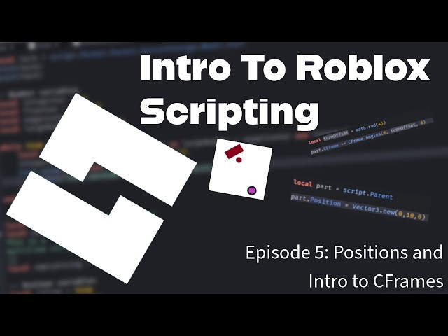Roblox Scripting for Beginners: Position and CFrames