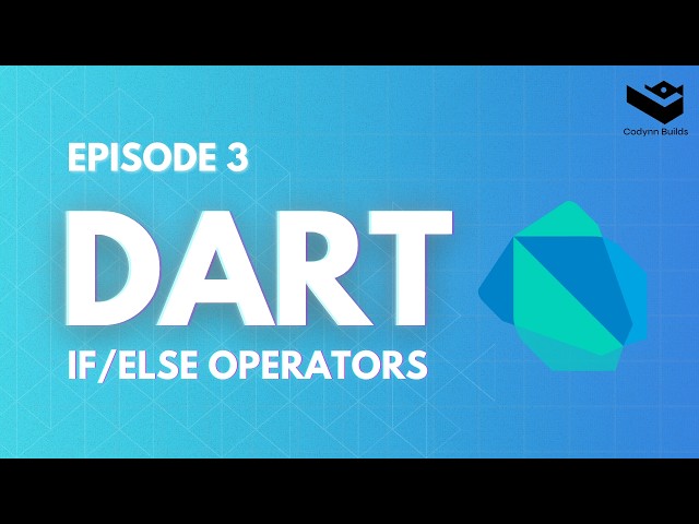 Dart If/Else & Operators Explained for Beginners | Dart Programming Tutorial #3
