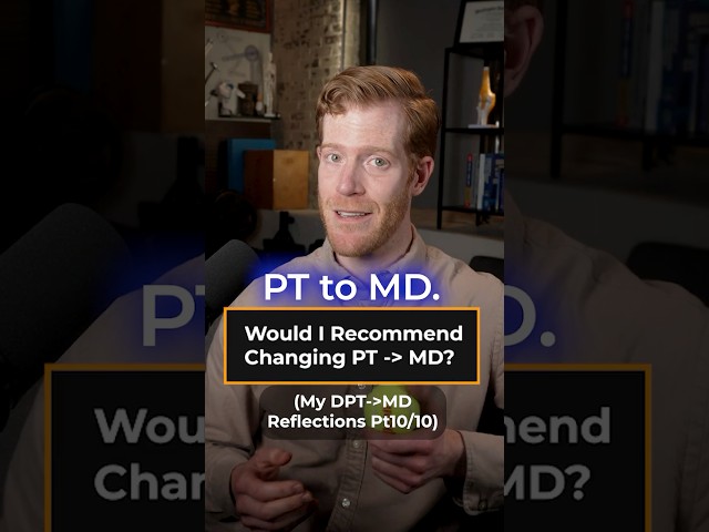Would I recommend going from PT to MD? (My reflections) #residency #sportsmedicine #physicaltherapy