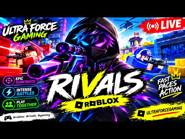 🔴 RIVALS LIVE | ULTRA FORCE GAMING #roblox  #rivals #gaming