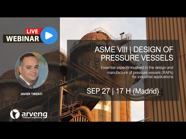 Webinar  ASME VIII  Design of pressure vessels