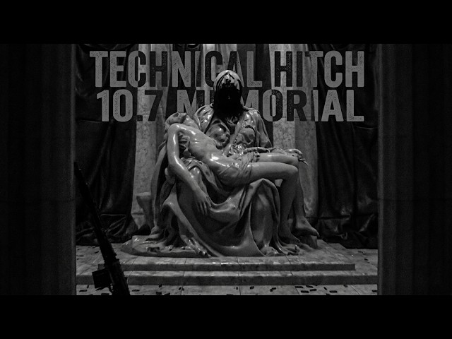 Technical Hitch - 10.7 Memorial