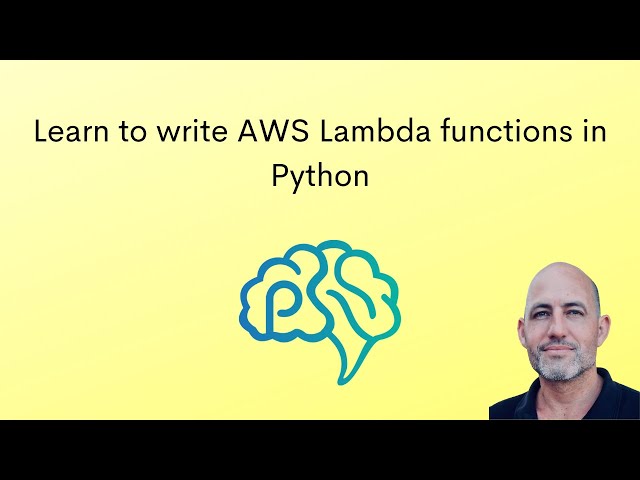 Learn to write AWS Lambda functions in Python