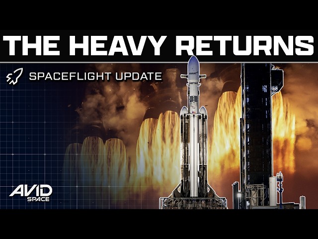 Falcon Heavy To Launch at The End of This Month! - Weekly Spaceflight News