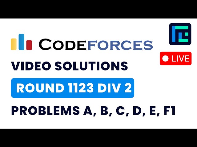 Codeforces Round 1123 ( Div 2) | Video Solutions - A to F1 | by Hyder | TLE Eliminators