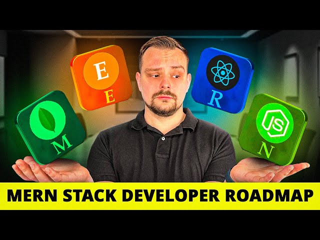 MERN Stack Developer Roadmap (2025) - Step-By-Step Guide