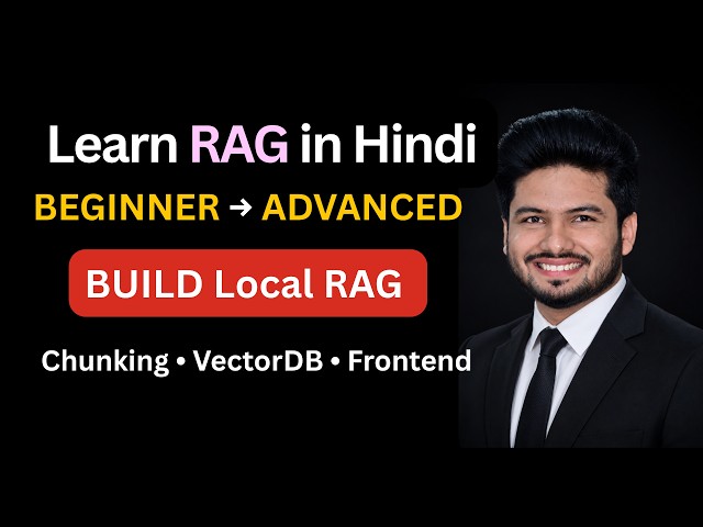 End to End RAG tutorial in Hindi (Full Course) - Don't miss this