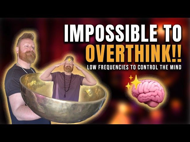 THIS Will Help You Focus | Frequencies to Control the Mind and Stop Overthinking