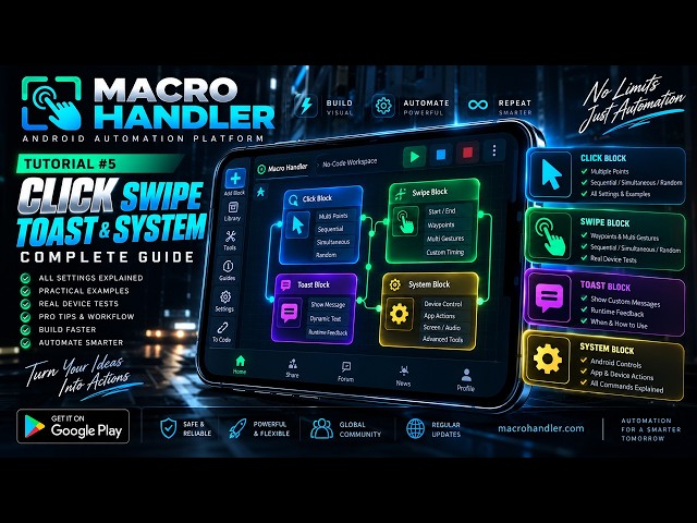 Macro Handler Tutorial #5 | Click, Swipe, Toast & System Blocks Complete Guide