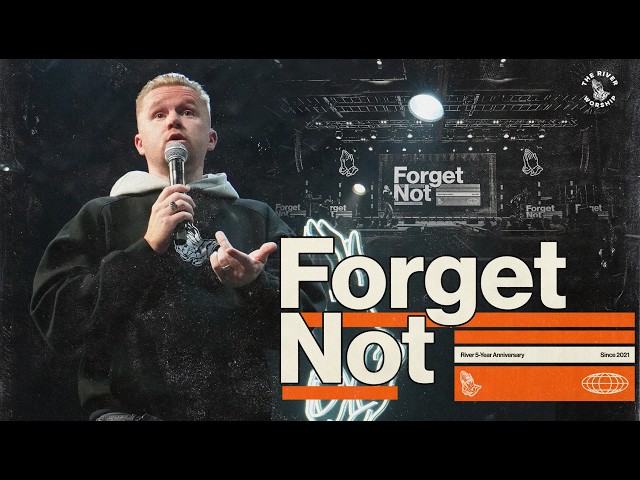 Forget Not His Benefits: 5 Years of God's Faithfulness at The River - Ryan McVety  - Season 16 Ep. 4